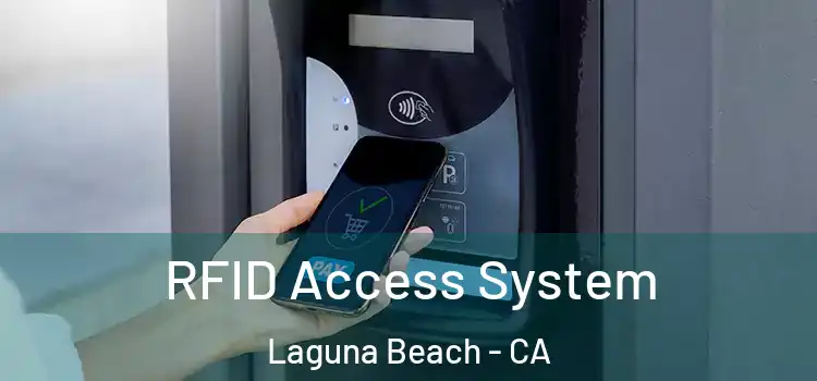  RFID Access System Laguna Beach - CA